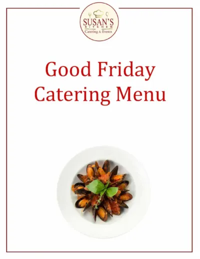 Good Friday Catering Menu